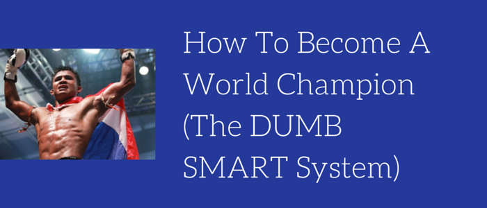 How To Become A World Champion